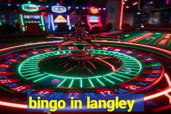 bingo in langley