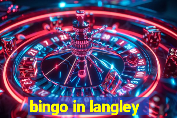 bingo in langley