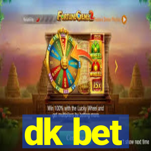 dk bet