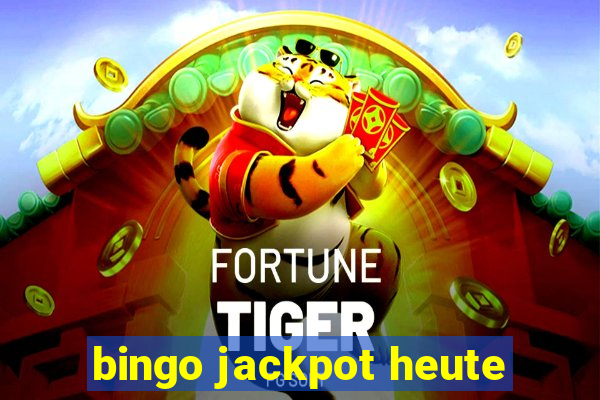 bingo jackpot heute