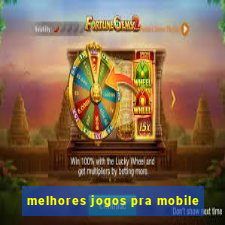 melhores jogos pra mobile