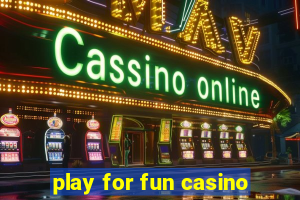 play for fun casino