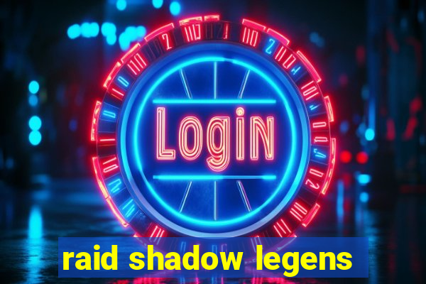 raid shadow legens