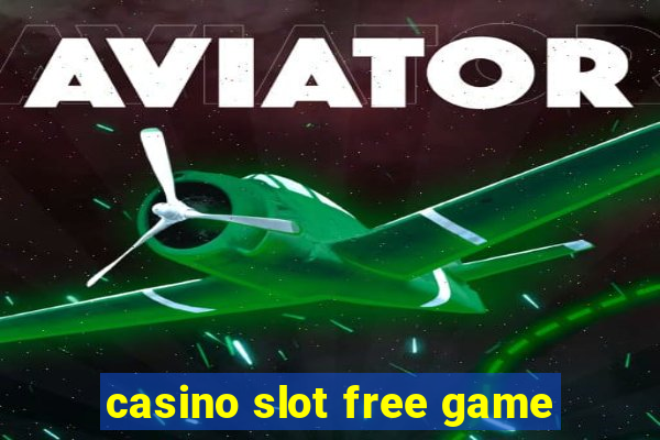 casino slot free game