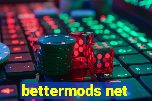 bettermods net