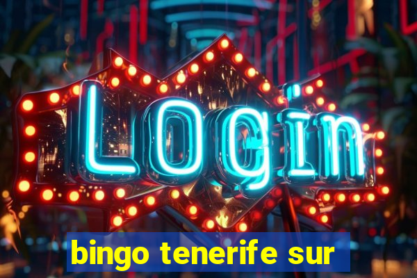 bingo tenerife sur