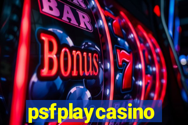 psfplaycasino