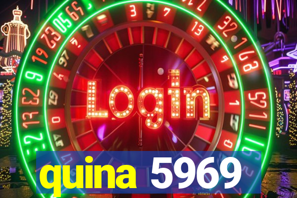 quina 5969