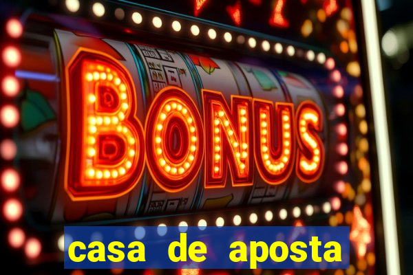 casa de aposta bonus gratis