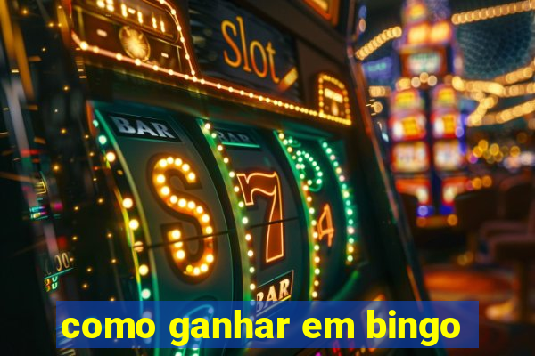 como ganhar em bingo