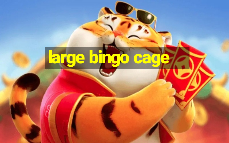 large bingo cage