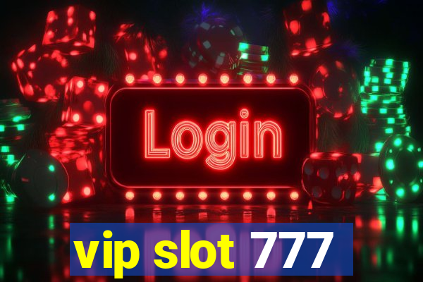 vip slot 777