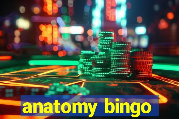 anatomy bingo