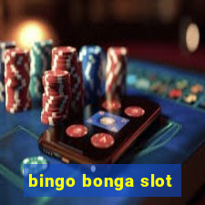 bingo bonga slot