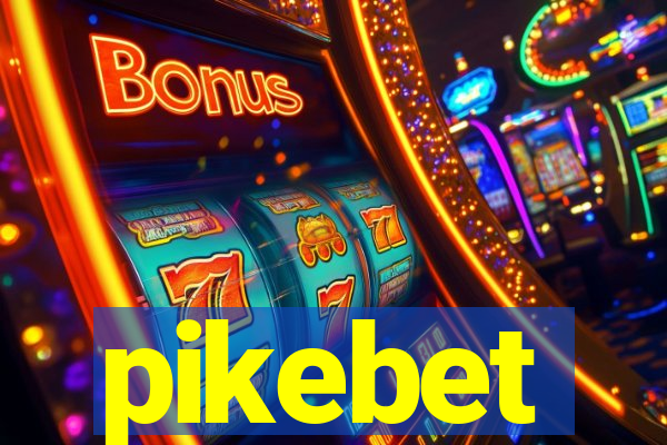 pikebet