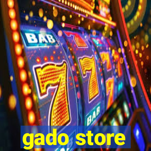 gado store