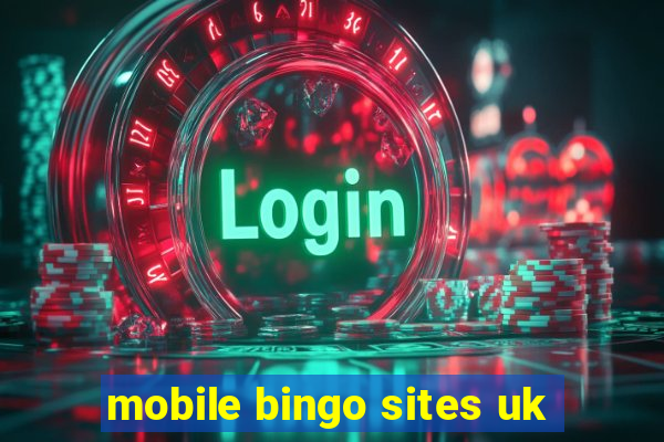 mobile bingo sites uk