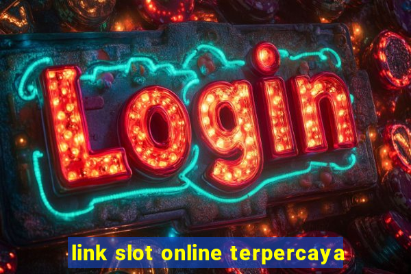 link slot online terpercaya