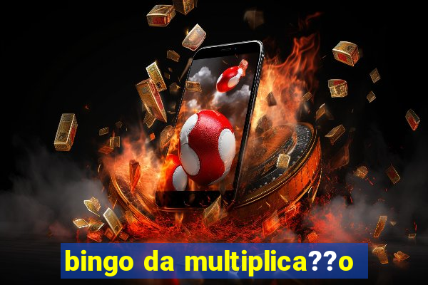 bingo da multiplica??o