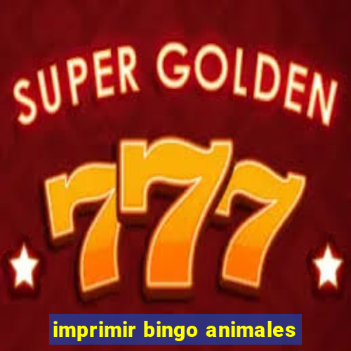 imprimir bingo animales