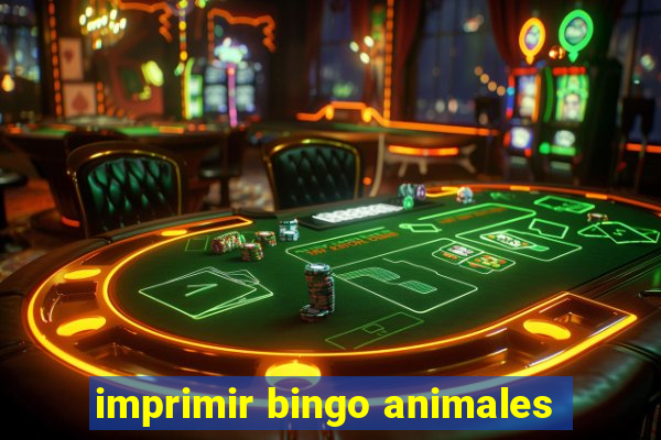 imprimir bingo animales