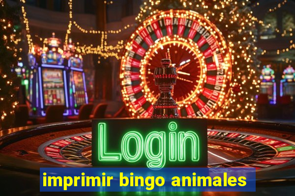 imprimir bingo animales