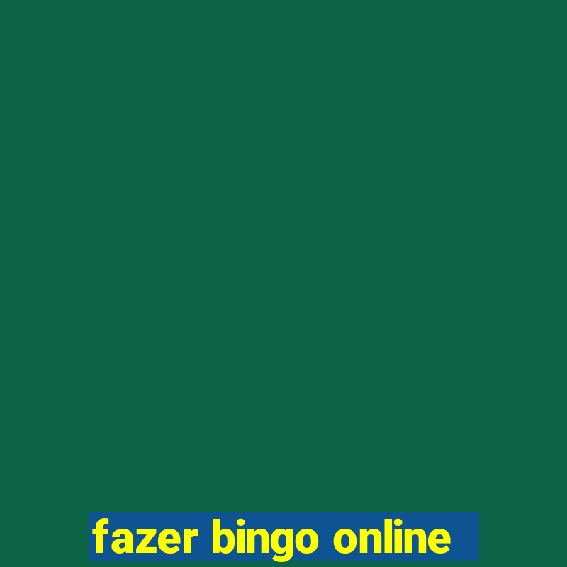 fazer bingo online