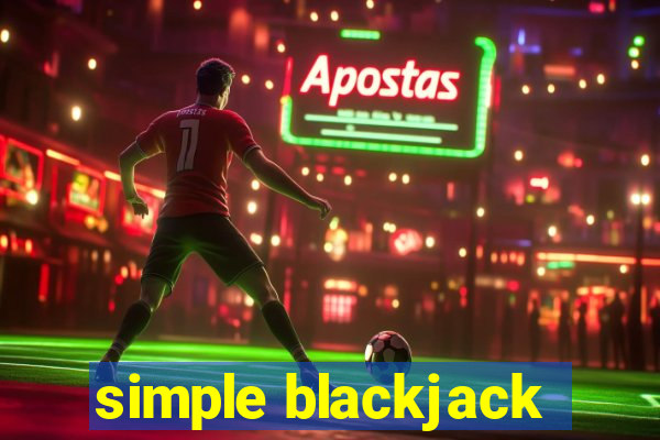 simple blackjack