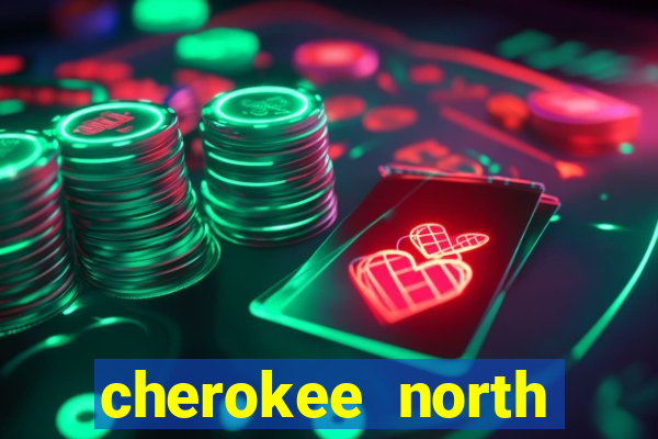 cherokee north carolina casino