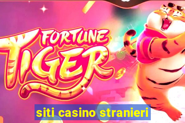 siti casino stranieri