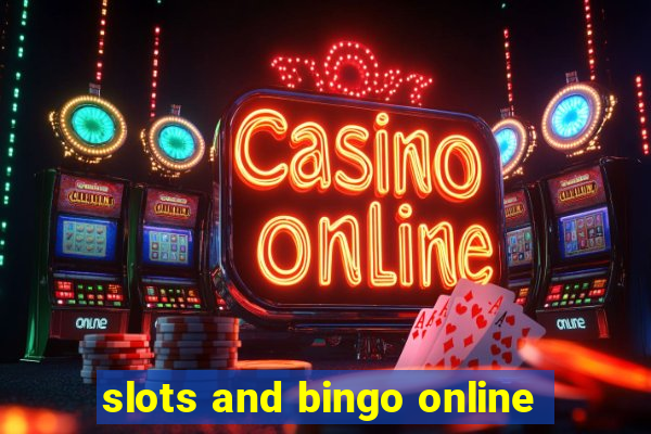 slots and bingo online