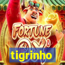 tigrinho