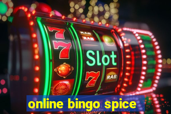 online bingo spice