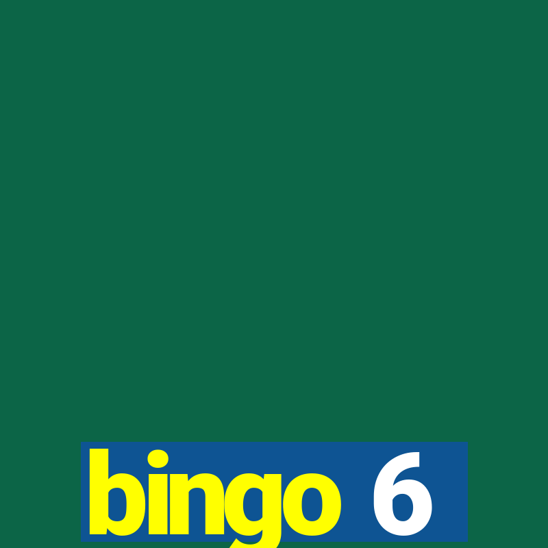 bingo 6