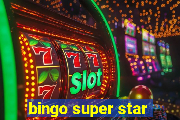 bingo super star