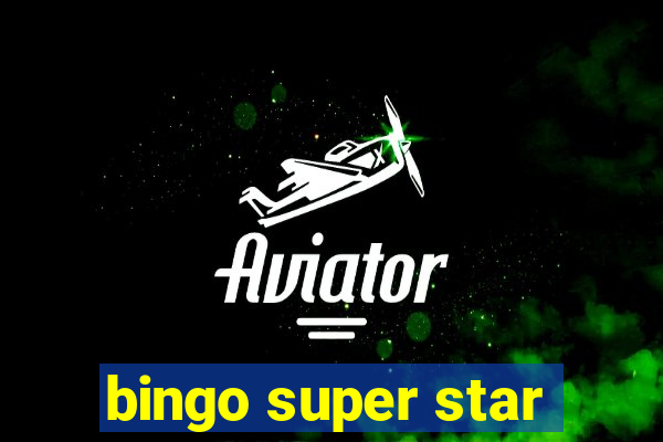 bingo super star