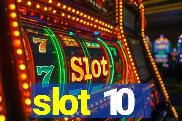 slot 10