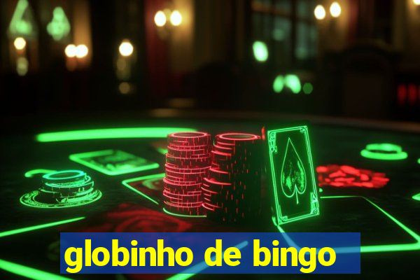 globinho de bingo