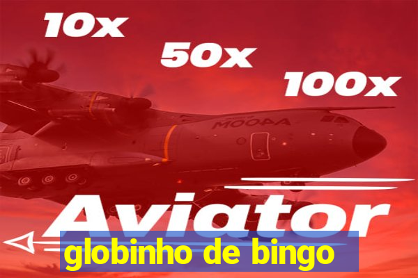 globinho de bingo