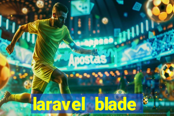 laravel blade component slot