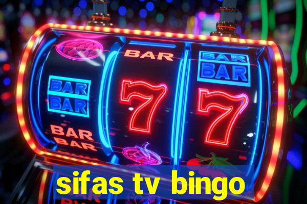 sifas tv bingo