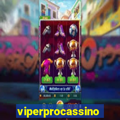 viperprocassino