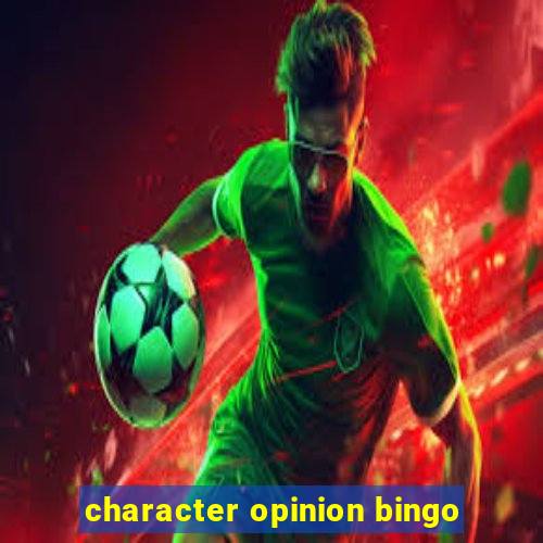 character opinion bingo