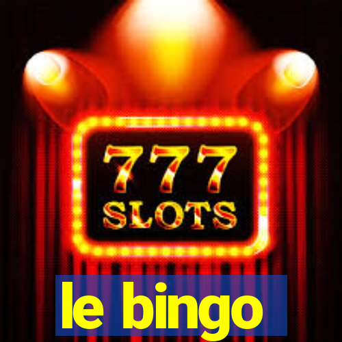 le bingo