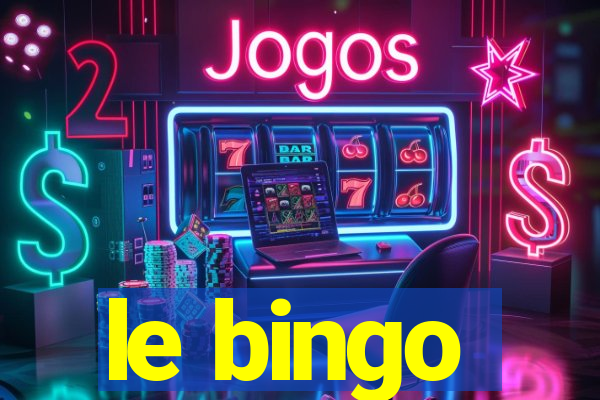 le bingo