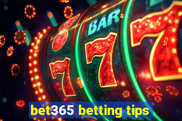 bet365 betting tips