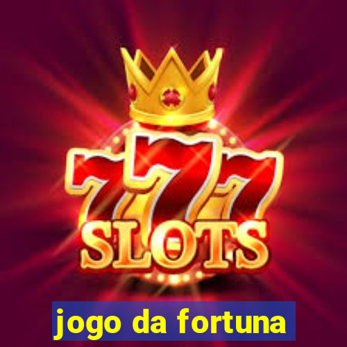 jogo da fortuna