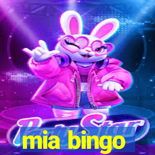 mia bingo