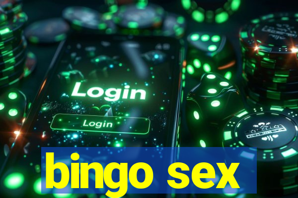 bingo sex