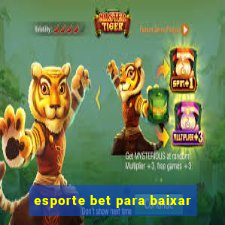 esporte bet para baixar